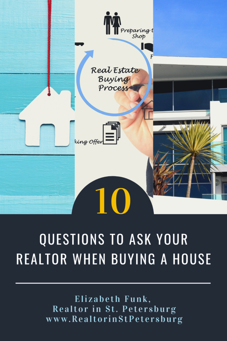 questions to ask your realtor when buying a house Realtor in St